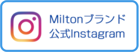 Miltonブランド 公式Instagram